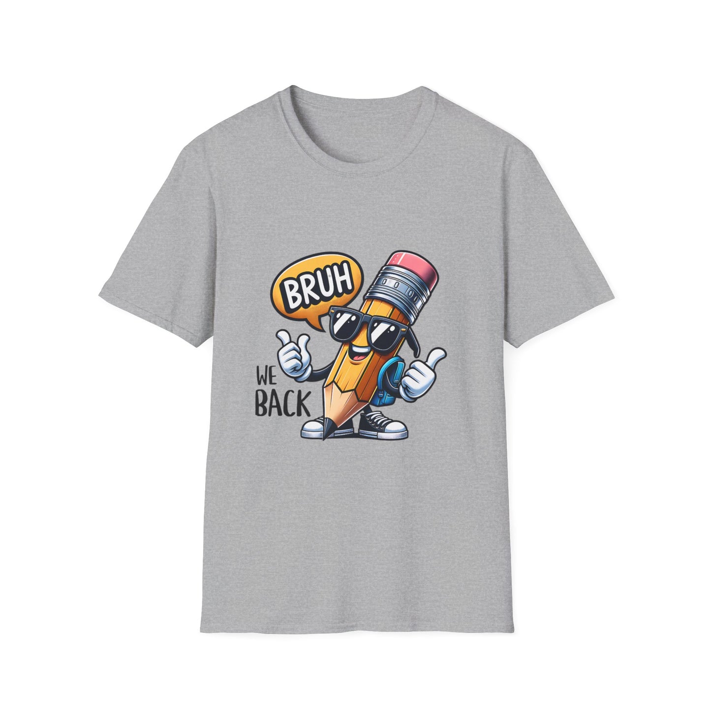 Funny Bruh Pencil Unisex T-Shirt