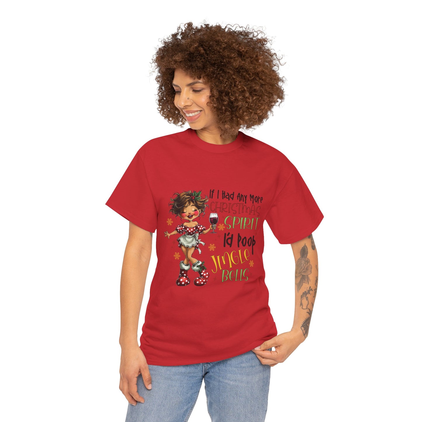 If I Had Any More Christmas Spirit I would poop Jingle Bells T-shirt
