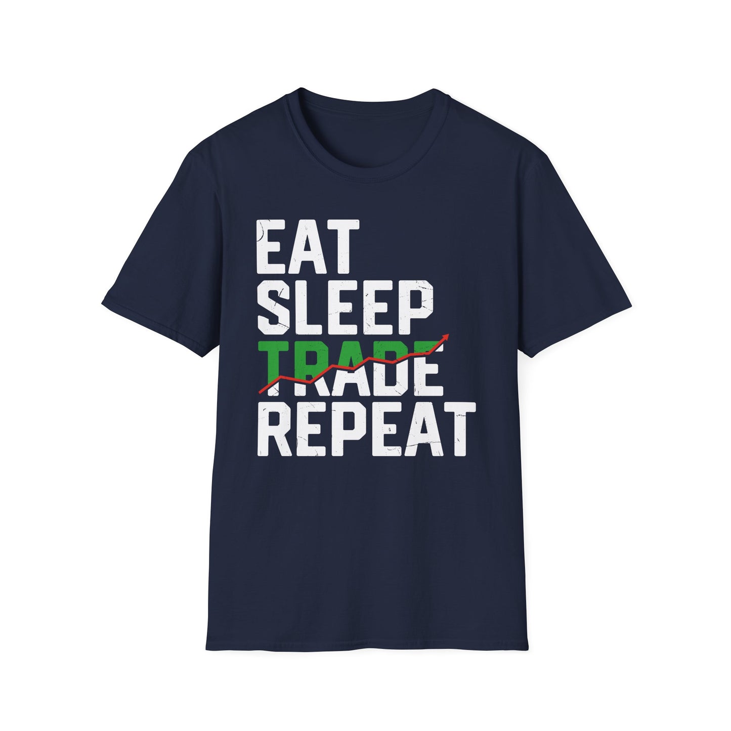 Trade & Repeat Unisex T-Shirt - Motivational Tee
