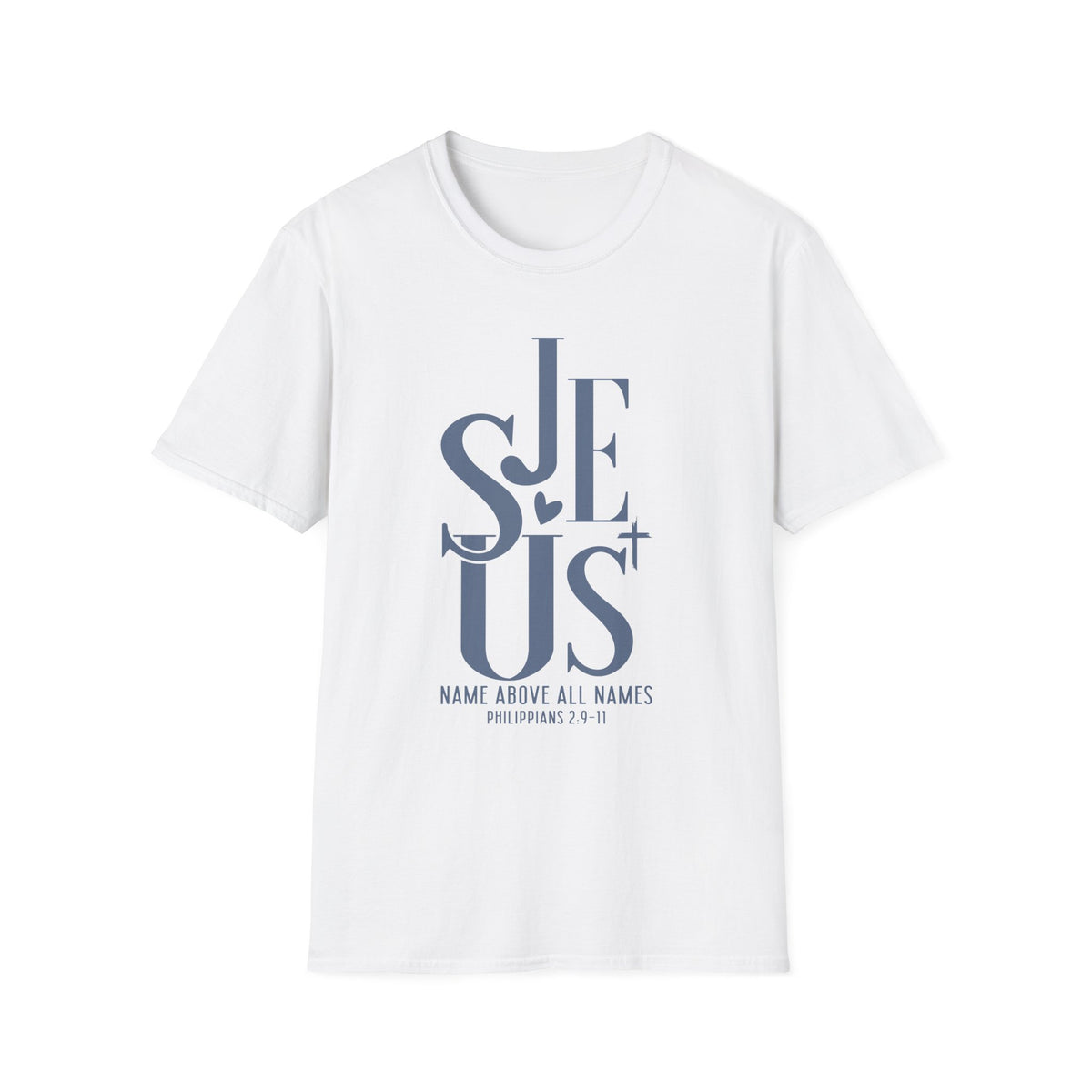 Jesus Name Above All Names Christian T-Shirt