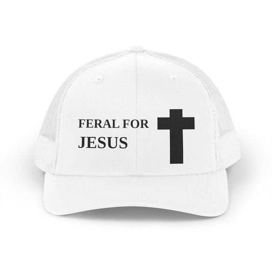 Feral for Jesus Trucker Hat