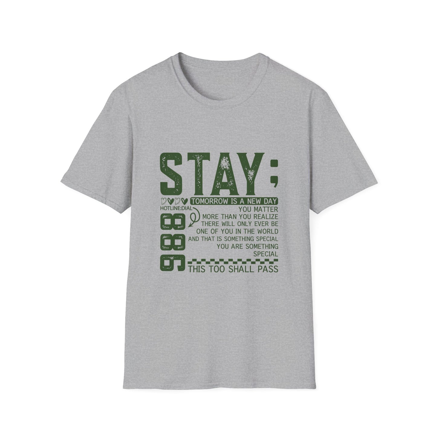 Stay Encouragement Tshirt