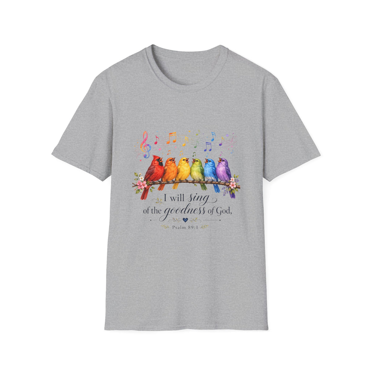 I Will Sing of the Greatness of God Colorful Bird Christian T-Shirt