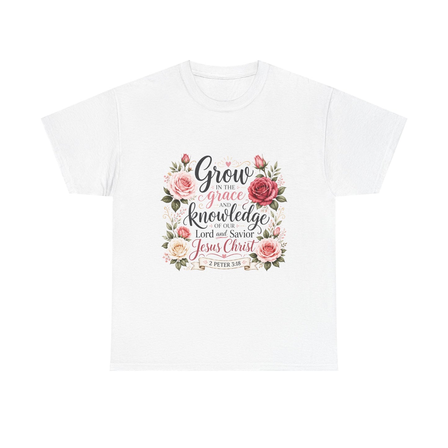 Grow in Grace and Knowledge Tshirt