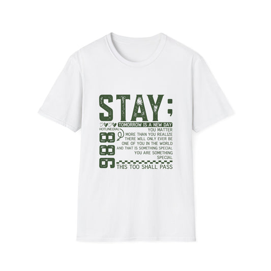Stay Encouragement Tshirt