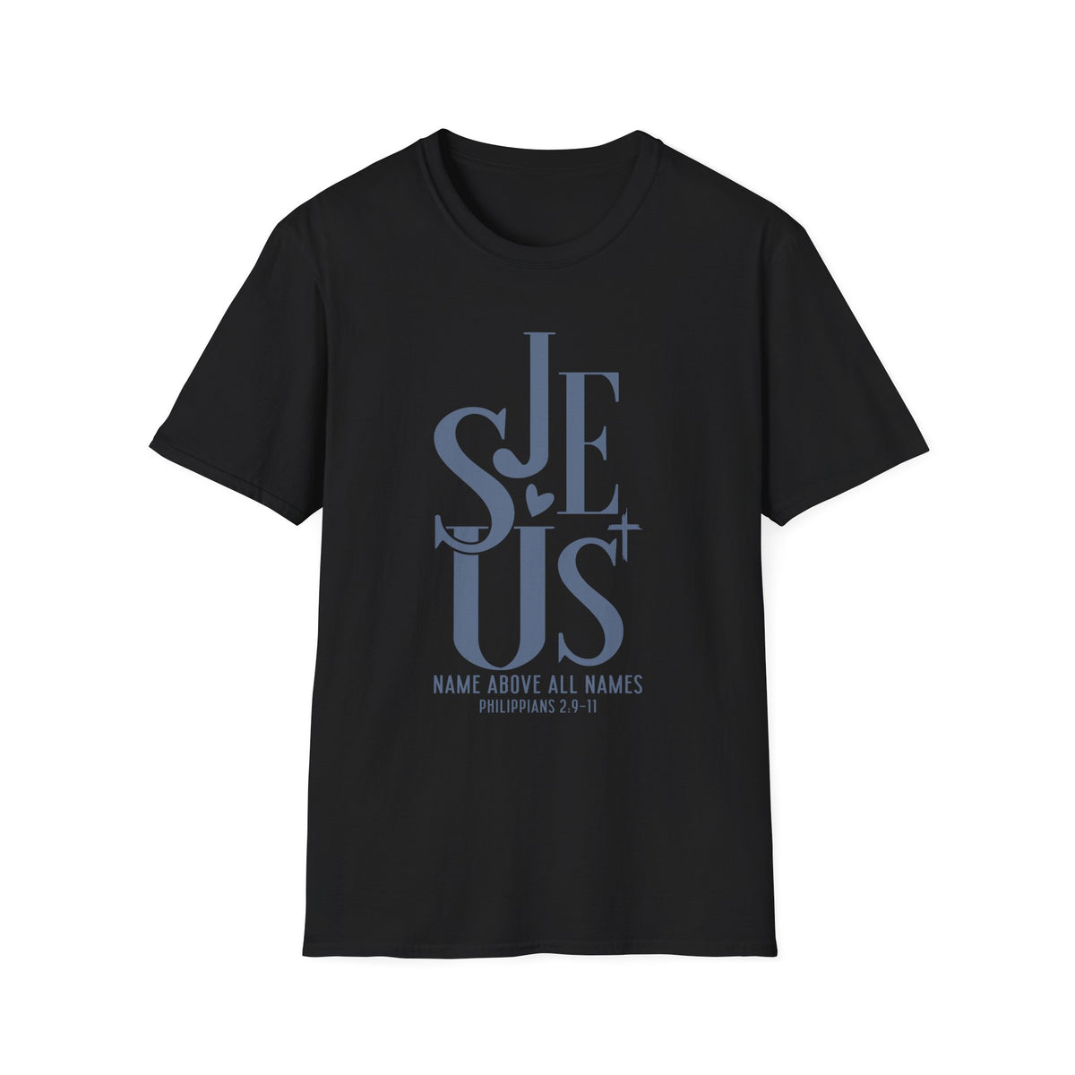 Jesus Name Above All Names Christian T-Shirt