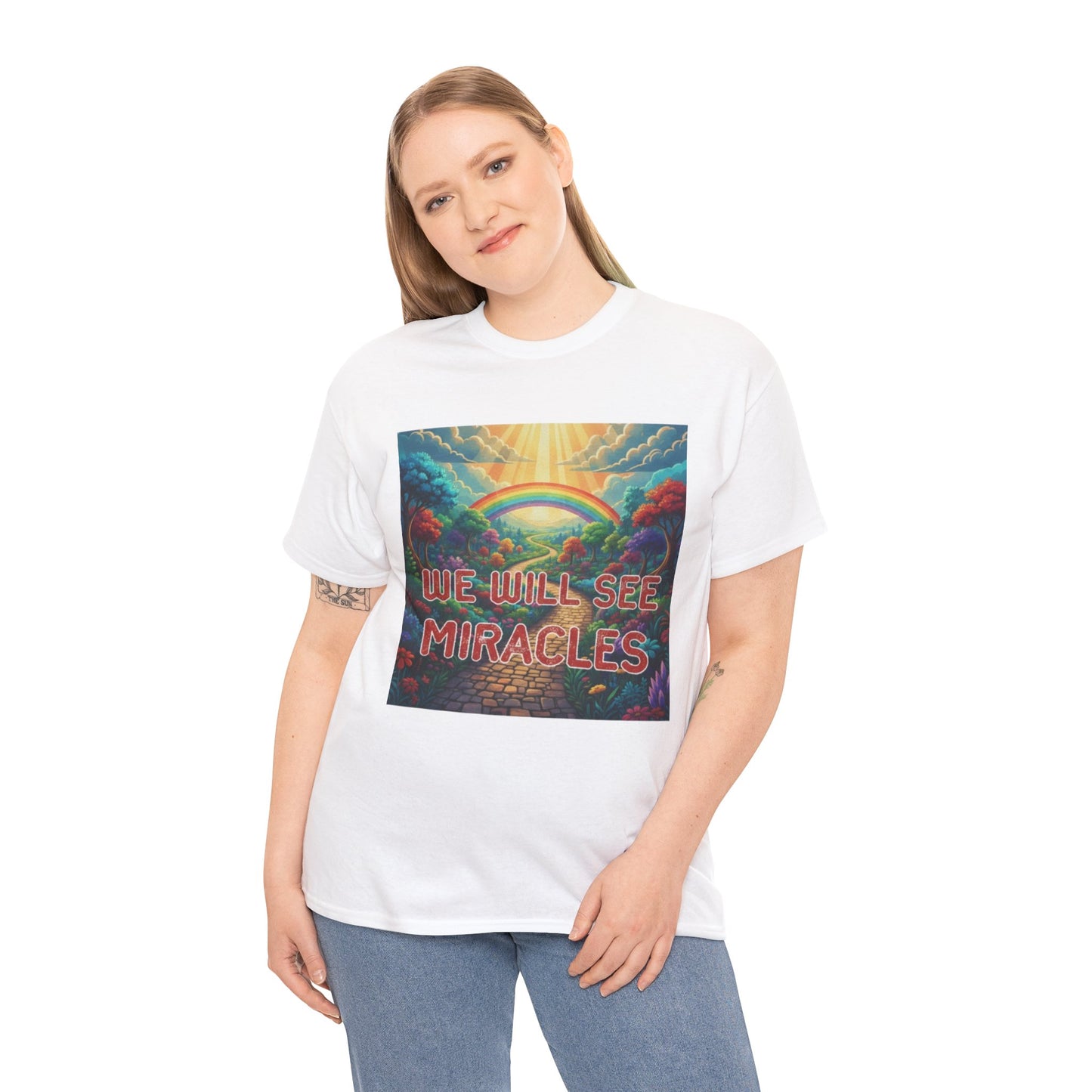We Will See Miracles T-Shirt — Inspirational Rainbow Graphic Tee