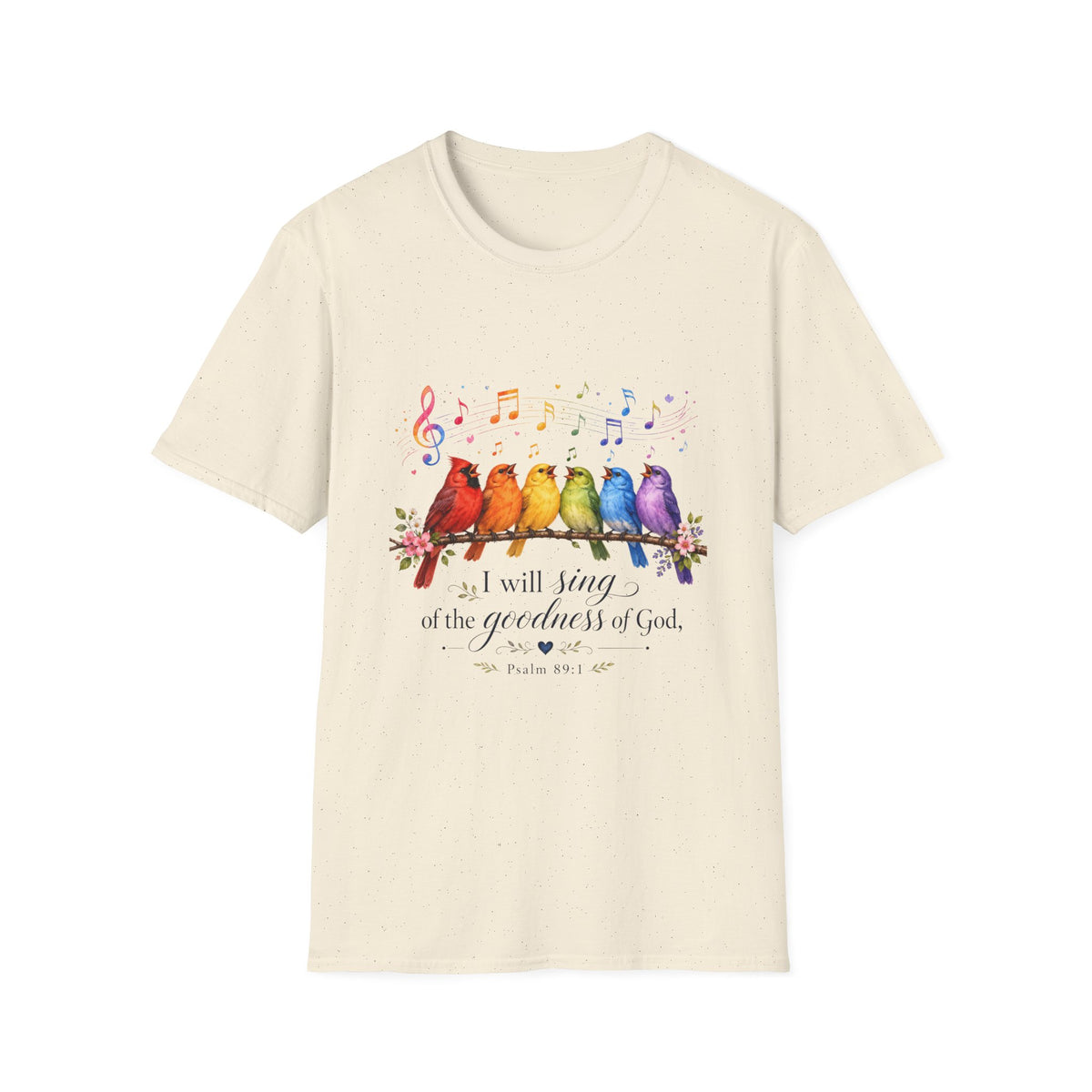 I Will Sing of the Greatness of God Colorful Bird Christian T-Shirt