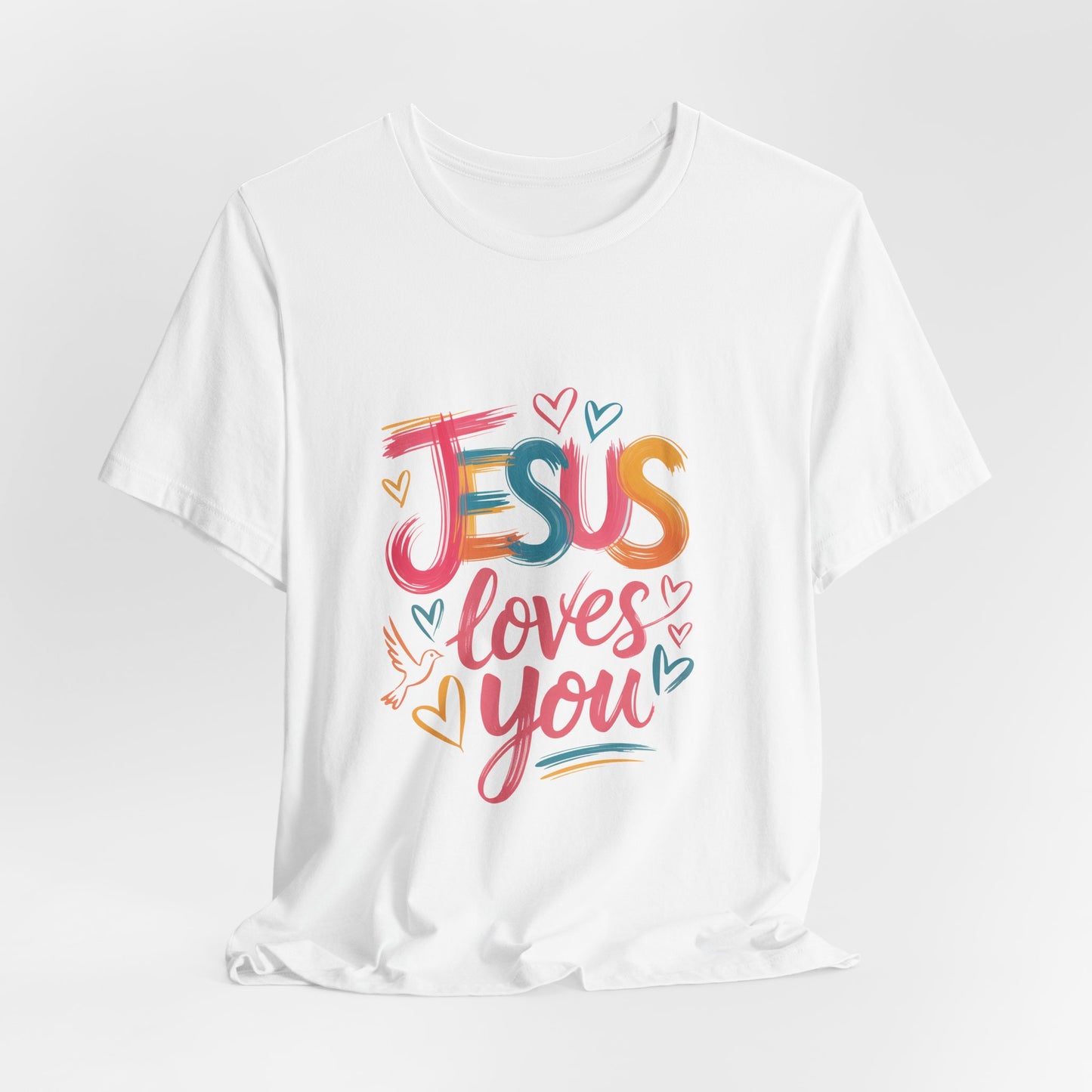 Jesus Loves You T‑Shirt