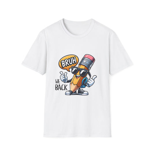 Funny Bruh Pencil Unisex T-Shirt